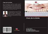 Choix de la teinte Choix de la teinte