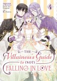 The Villainess's Guide to (Not) Falling in Love 04 (Manga) The Villainess's Guide to (Not) Falling in Love 04 (Manga)