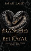 Branches of Betrayal Branches of Betrayal