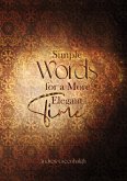 Simple Words for a More Elegant Time Simple Words for a More Elegant Time
