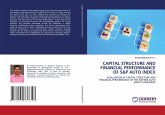 CAPITAL STRUCTURE AND FINANCIAL PERFORMANCE OF S&P AUTO INDEX CAPITAL STRUCTURE AND FINANCIAL PERFORMANCE OF S&P AUTO INDEX