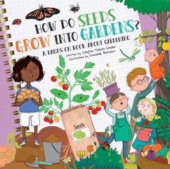 Cover How Do Seeds Grow Into Gardens?