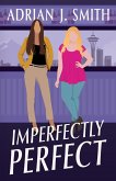Imperfectly Perfect Imperfectly Perfect