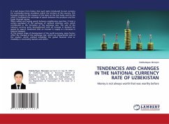 TENDENCIES AND CHANGES IN THE NATIONAL CURRENCY RATE OF UZBEKISTAN - Abrorjon, Habibullayev