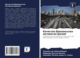 Kachestwo brazil'skih awtomagistralej Kachestwo brazil'skih awtomagistralej