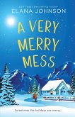 A Very Merry Mess A Very Merry Mess