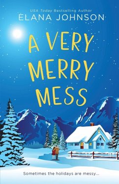 A Very Merry Mess - Johnson, Elana