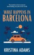 What Happens in Barcelona - Bild 1
