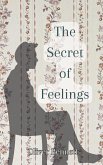 The Secret of Feelings The Secret of Feelings