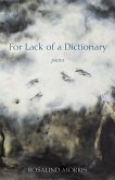 For Lack of a Dictionary For Lack of a Dictionary