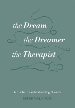 Cover The Dream, the Dreamer, the Therapist