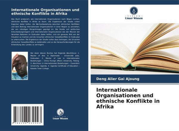 Internationale Organisationen und ethnische Konflikte in Afrika Internationale Organisationen und ethnische Konflikte in Afrika