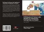 Politiques en faveur des petites et moyennes entreprises au Brésil
