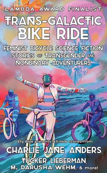 Trans-Galactic Bike Ride Trans-Galactic Bike Ride