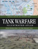Tank Warfare Illustrated Atlas Tank Warfare Illustrated Atlas