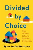 Divided by Choice
