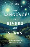 The Language of Rivers and Stars The Language of Rivers and Stars