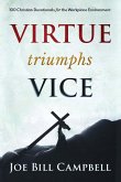 Virtue Triumphs Vice Virtue Triumphs Vice