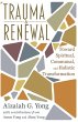 Trauma and Renewal: Toward Spiritual,... - Bild 1