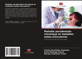 Maladie parodontale chronique et maladies ostéo-articulaires Maladie parodontale chronique et maladies ostéo-articulaires