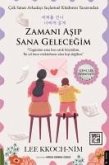 Zamani Asip Sana Gelecegim Zamani Asip Sana Gelecegim