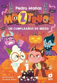 Cover Moztruos 6: Un cumpleaños de miedo (eBook, ePUB)