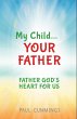 My Child Your Father - Bild 1