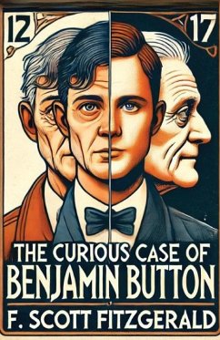 The Curious Case Of Benjamin Button(Illustrated) - Fitzgerald, F. Scott