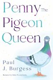 Penny The Pigeon Queen Penny The Pigeon Queen