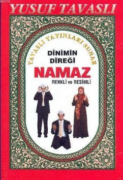 Dinimin Diregi Namaz - Tavasli, Yusuf