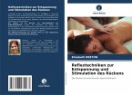 Reflextechniken zur Entspannung und Stimulation des Rückens Reflextechniken zur Entspannung und Stimulation des Rückens