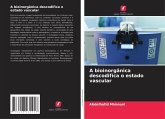 A bioinorgânica descodifica o estado vascular A bioinorgânica descodifica o estado vascular