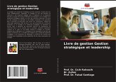 Livre de gestion Gestion stratégique et leadership