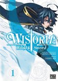 Wistoria. Wand & Sword, 1. Wistoria. Wand & Sword, 1.