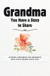 Grandma, You Have a Story to Share - Bild 1