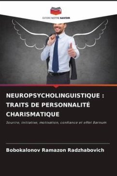 NEUROPSYCHOLINGUISTIQUE : TRAITS DE PERSONNALITÉ CHARISMATIQUE - RAMAZON RADZhABOVICh, BOBOKALONOV