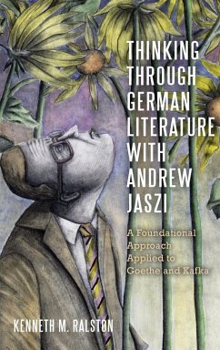 Cover Thinking Through German Literature with Andrew Jaszi