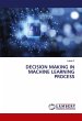 DECISION MAKING IN MACHINE LEARNING... - Bild 1