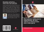 Marcadores moleculares importantes de pré-cancro e cancro orais: uma visão geral
