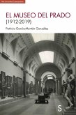 El Museo del Prado (1912-2019) El Museo del Prado (1912-2019)