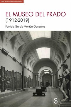 Cover El Museo del Prado (1912-2019)