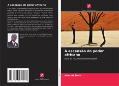 A ascensão do poder africano - SIALO, Arnaud