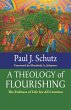 A Theology of Flourishing: The Fullness... - Bild 1