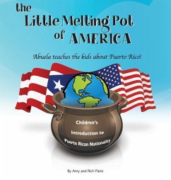 The Little Melting Pot of America - Puerto Rican American - Hardcover Cover The Little Melting Pot of America - Puerto Rican American - Hardcover