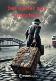 Der Koffer aus Indochina (eBook, PDF)