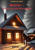 Mutter - ein Akt der Barmherzigkeit (eBook, ePUB)