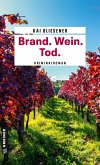 Brand. Wein. Tod. (eBook, ePUB) Brand. Wein. Tod. (eBook, ePUB)