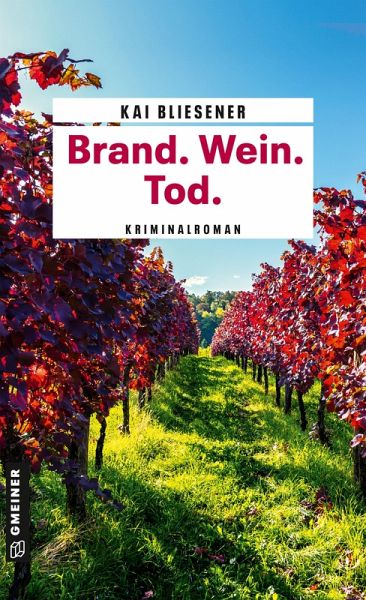 Brand. Wein. Tod. (eBook, ePUB) Brand. Wein. Tod. (eBook, ePUB)