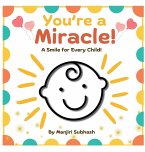 You're a Miracle!