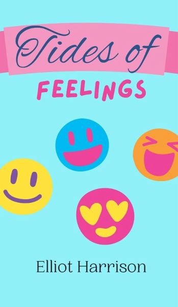 Tides of Feelings Tides of Feelings